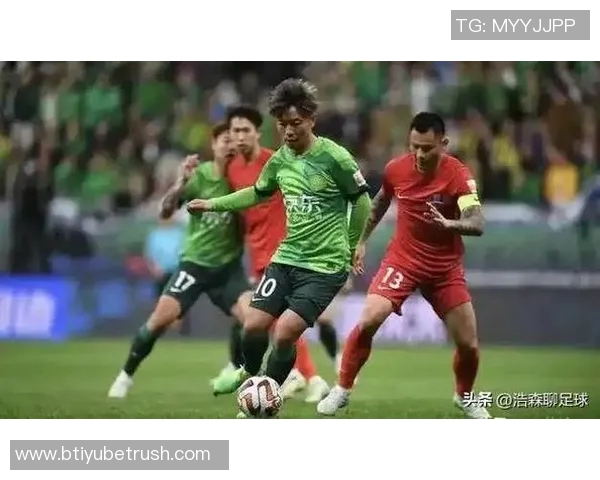 中超联赛第三十轮精彩对决北京国安迎战梅州客家全力争胜